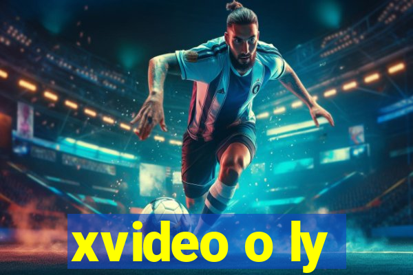 xvideo o ly